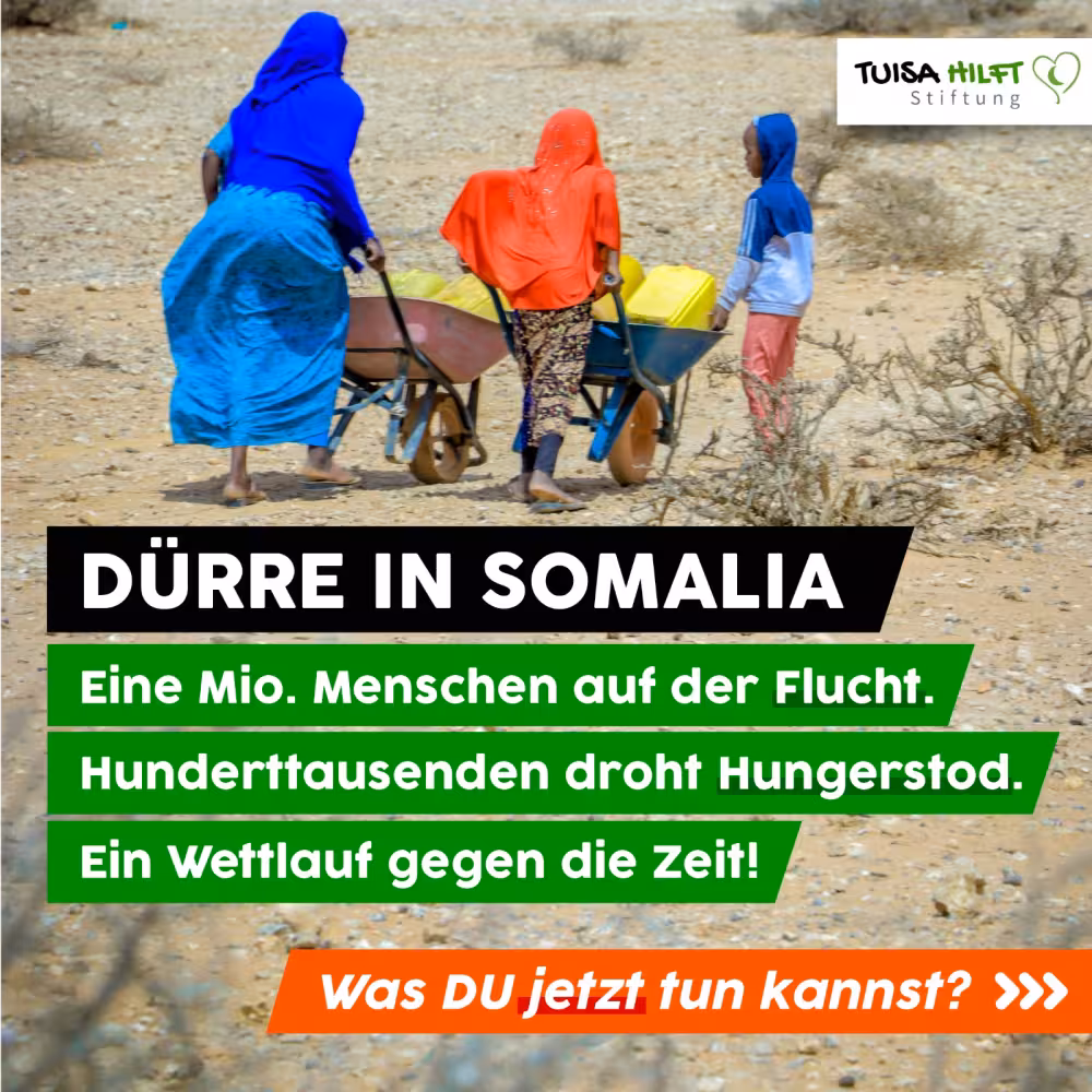 Dürre in Somalia - Tuisa hilft