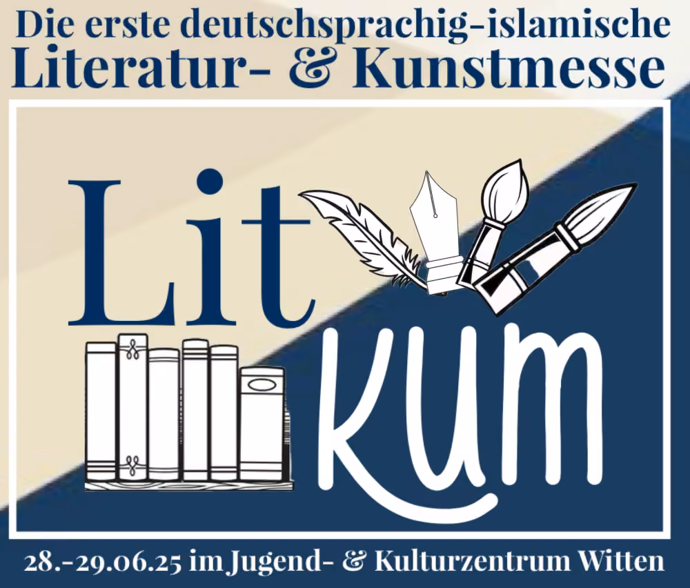Die erste deutschsprachig-islamische Literatur- & Kunstmesse