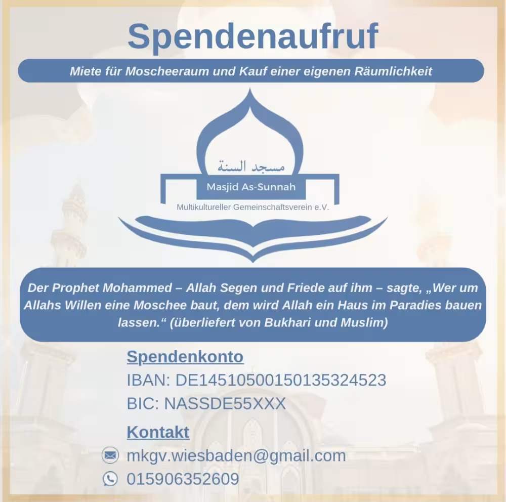Sadaqa Jariya - Für Masjid As-Sunnah unsere Moschee in Wiesbaden!